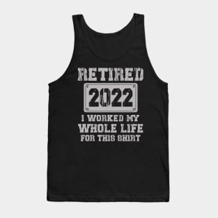 Retired 2022 Funny Retirement Humor Gift Tank Top